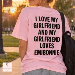 I Love My Girlfriend And She Loves Emibonnie Shirt 7 I Love My Girlfriend And She Loves Emibonnie Shirt