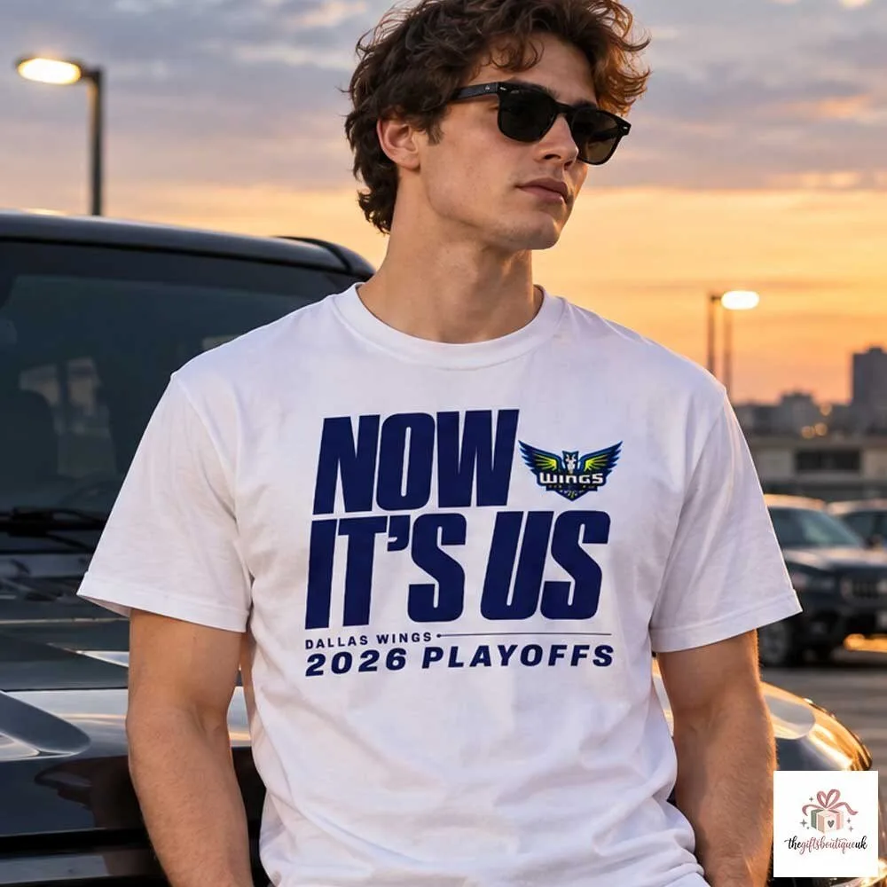 Dallas Wings 2026 Playoffs Now It's Us T-Shirt 4 Dallas Wings 2026 Playoffs Now It