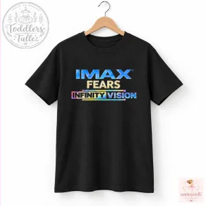 IMAX Fears Infinity Vision T-shirt